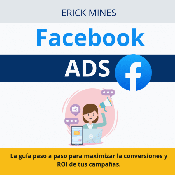 Facebook Ads | La Guía definitiva (Físico / Digital)